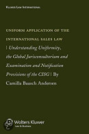 UNIFORM APPLICATION OF THE INTERNATIONAL SALES LAW :