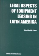 Legal Aspects of Equipment Leasing in Latin America