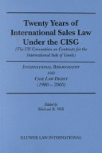 Twenty Years of International Sales Law under the Cisg