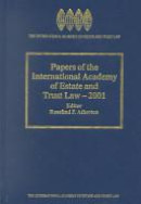 Papers Of The International Academy Of Estate And Trust Law