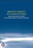 SEEDS OF CONFLICT IN A HAVEN OF PEACE