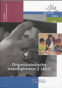 Traject Welzijn Organisatorische vaardigheden 2 402 Theorieboek