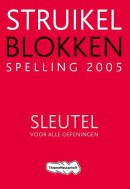 Struikelblokken Nieuwe Spelling 2005 Sleutel voor alle oefeningen