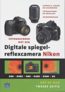 Fotograferen met een digitale spiegelreflexcamera Nikon
