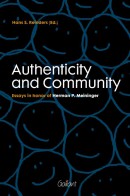 Authenticity and community. Essays in honor of Herman P. Meininger