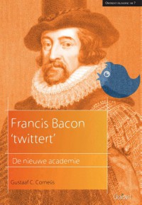 Omtrent Filosofie Francis Bacon 'twittert'