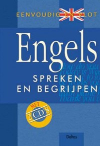 Eenvoudig en vlot Engels spreken en begrijpen (met 2 cd's)