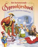 Het betoverende sprookjesboek van Hans Christian Andersen (met gratis Luister CD)