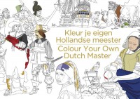 Kleur je eigen Hollandse meester/Colour Your Own Dutch Master