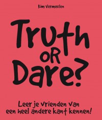 Truth or dare?