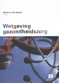 Maklu Wetteksten Nederland Wetgeving gezondheidszorg