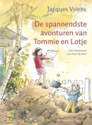 De spannendste avonturen van Tommie en Lotje