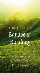 Bandoeng-Bandung, 4 cd\'s voorgelezen door Eric Schneider