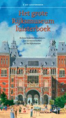 Het grote Rijksmuseum luisterboek, Luisterboek 2 CD's met Boekje