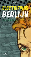 Electrifying Berlijn, CD, Hoorcollege van Leo Blokhuis over Berlijn als inspiratiebron van cultuur met nadruk op muziek. Van Die Dreigroschenoper tot David Bowies Heroes. Afgewisseld met originele muziekfragmenten