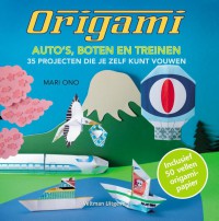 Origami: auto's, boten en treinen