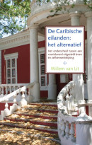 De Caribische eilanden: het alternatief