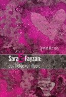 Sara & Fayzan : een liefde vol illusie