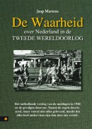 De waarheid over Nederland in de Tweede Wereldoorlog 1
