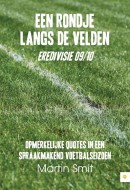 Een rondje langs de velden, Eredivisie 09/10