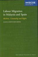 Labour migration in Malaysia and Spain