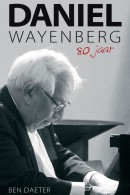 Daniel Wayenberg 80 jaar