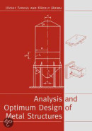 Analysis and optimum design of metal structures