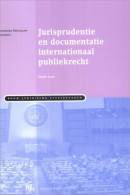 Boom Juridische studieboeken Jurisprudentie en documentatie internationaal publiekrecht