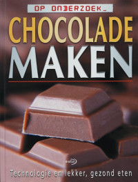 Op onderzoek Chocolade maken