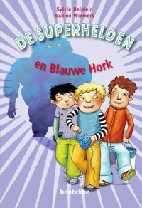 De superhelden en blauwe hork