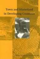 Town and Hinterland in Developing Countries