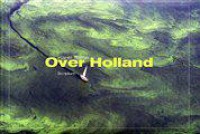 Over Holland - gebonden uitvoering