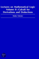 Lectures on mathematical logic II Calculi for derivations and deductions