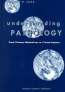 Understanding pathology