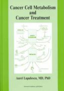 Cancer cell metabolism and cancer treatment