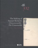 The making of Samuel Beckett's l'innommable / the unnamable Volume 2