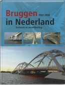Bruggen in Nederland 1950-2000
