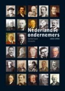 Nederlandse Ondernemers 1850-1950. Gelderland en Utrecht