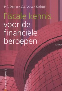 Financieel administratieve beroepen Fiscale kennis voor de financiële beroepen