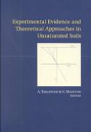 Experimental evidence and theoretical approaches in unsaturated soils
