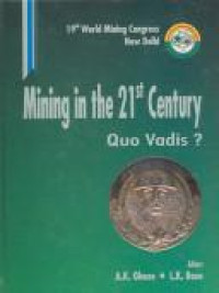 Mining In The 21St Century - Quo Vadis?
