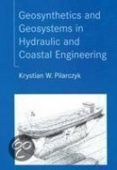 Geosynthetics And Geosystems In Hydraulic And Coastal Engineering