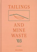 Tailings and mine waste 2003
