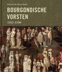 Bourgondische vorsten 1315-1530