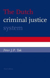 The Dutch criminal justice system