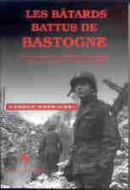 Les batards battus de Bastogne