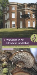 Wandelen in het Utrechtse Landschap 2 Stichtse Lustwarande