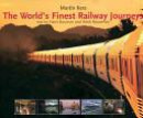 The World's Finest Railway Journeys