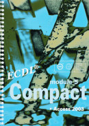 Ecdl compact / module 5 access 2003 / druk 1