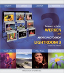 Bewuster & beter werken met Photoshop Lightroom 3, 2e editie